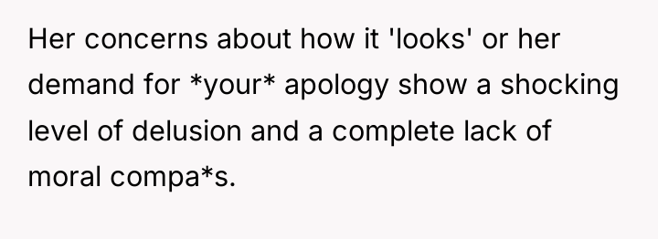 Her concerns about how it 'looks' or her demand for...