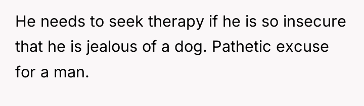 He needs to seek therapy if he is so insecure...