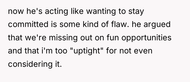 now he's acting like wanting to stay committed is some...
