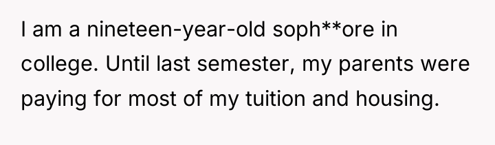 I am a nineteen-year-old soph**ore in college. Until last semester,...