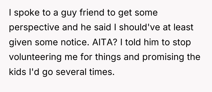 I spoke to a guy friend to get some perspective...