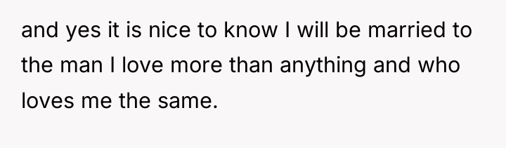 and yes it is nice to know I will be...