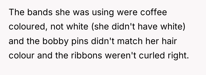 The bands she was using were coffee coloured, not white...