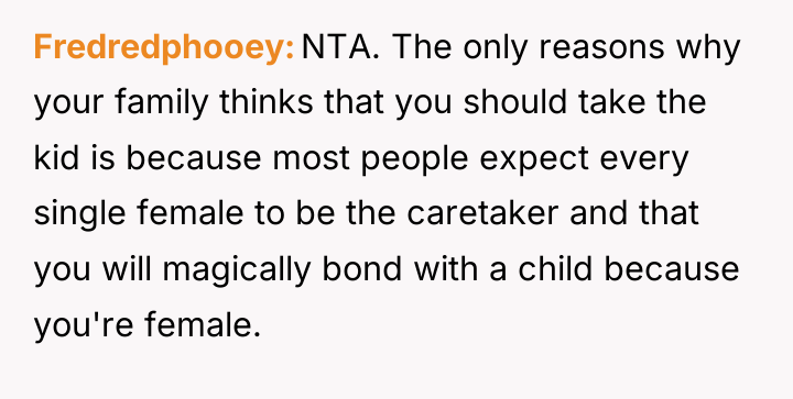 Fredredphooey NTA. The only reasons why your family thinks that...