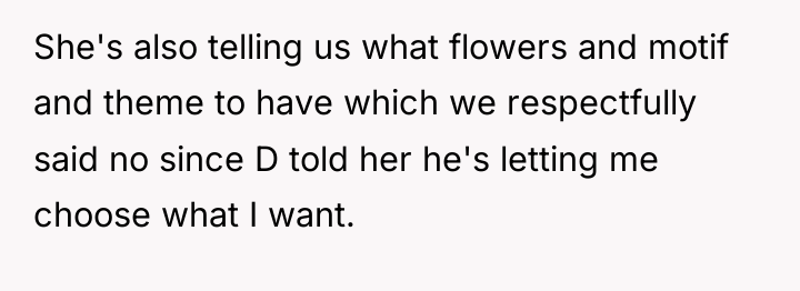 She's also telling us what flowers and motif and theme...