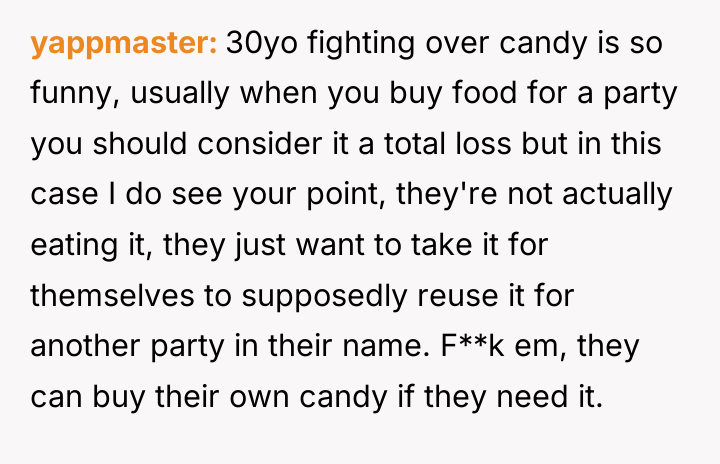 yappmaster 30yo fighting over candy is so funny, usually when...