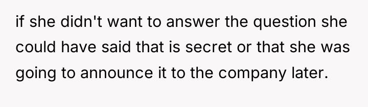 if she didn't want to answer the question she could...