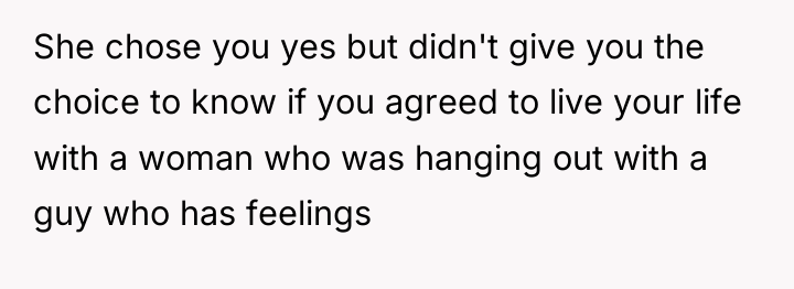 She chose you yes but didn't give you the choice...