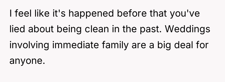 I feel like it's happened before that you've lied about...