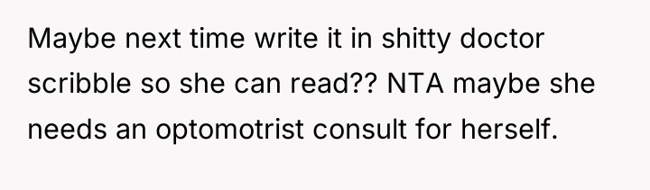 Maybe next time write it in shitty doctor scribble so...
