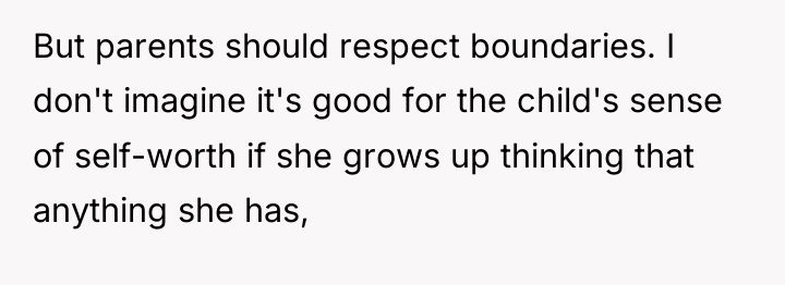 But parents should respect boundaries. I don't imagine it's good...