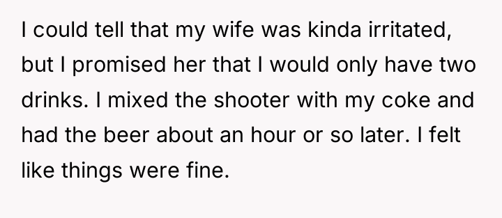 I could tell that my wife was kinda irritated, but...