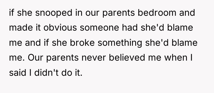 if she snooped in our parents bedroom and made it...