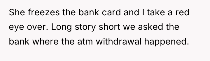 She freezes the bank card and I take a red...