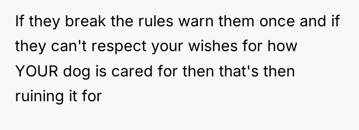 If they break the rules warn them once and if...