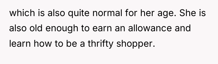 which is also quite normal for her age. She is...