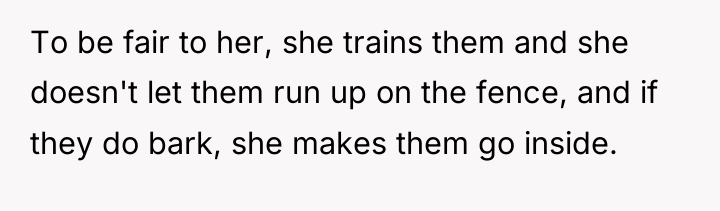 To be fair to her, she trains them and she...