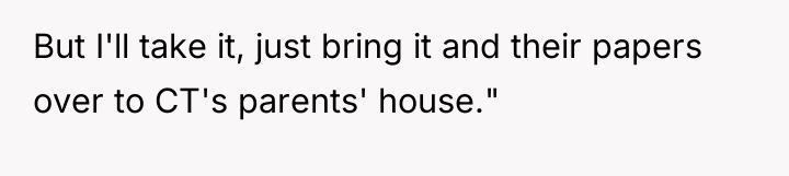 But I'll take it, just bring it and their papers...
