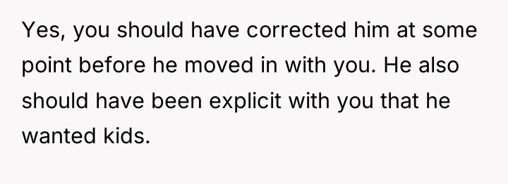 Yes, you should have corrected him at some point before...