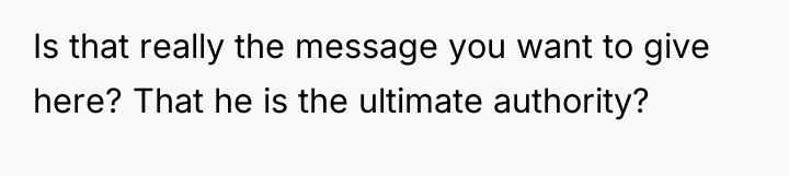 Is that really the message you want to give here?...