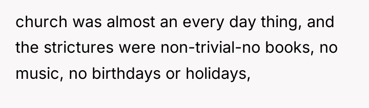church was almost an every day thing, and the strictures...