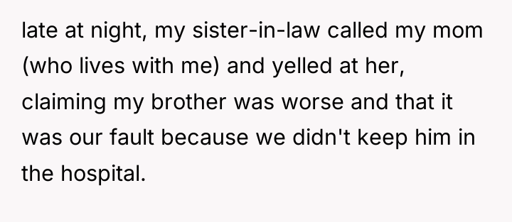 late at night, my sister-in-law called my mom (who lives...