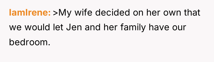 IamIrene >My wife decided on her own that we would...
