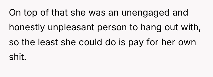 On top of that she was an unengaged and honestly...