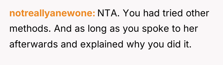 notreallyanewone NTA. You had tried other methods. And as long...