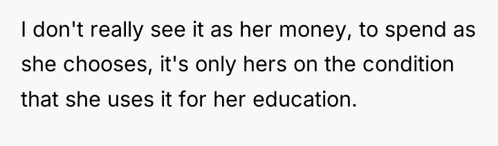 I don't really see it as her money, to spend...