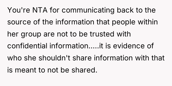You're NTA for communicating back to the source of the...