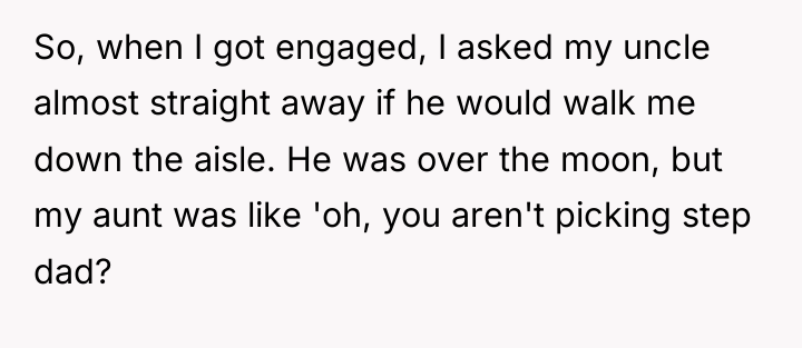 So, when I got engaged, I asked my uncle almost...