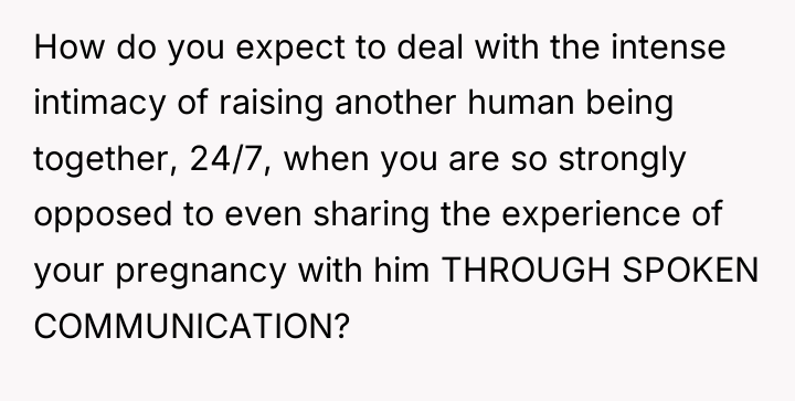 How do you expect to deal with the intense intimacy...