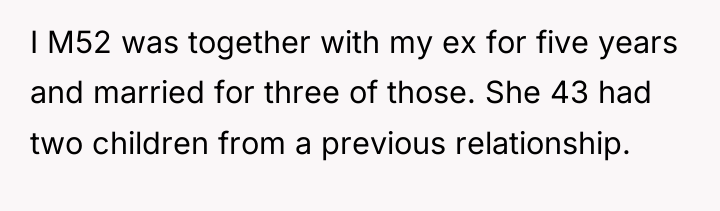 I M52 was together with my ex for five years...