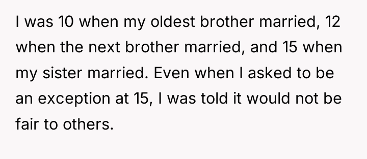 I was 10 when my oldest brother married, 12 when...