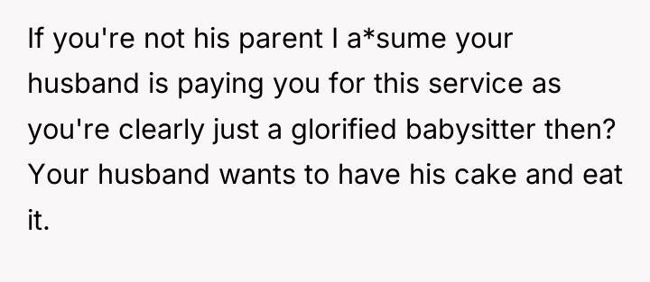 If you're not his parent I a*sume your husband is...