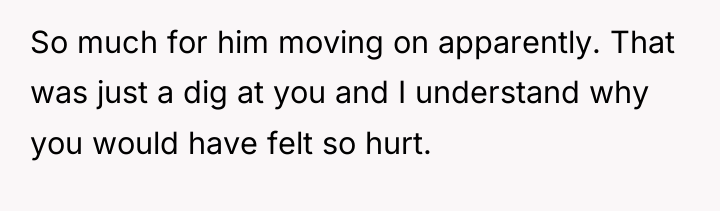 So much for him moving on apparently. That was just...