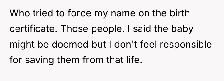 Who tried to force my name on the birth certificate....