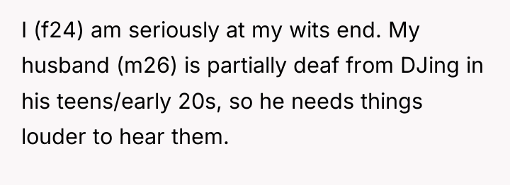 I (f24) am seriously at my wits end. My husband...