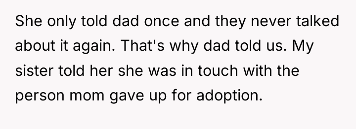 She only told dad once and they never talked about...