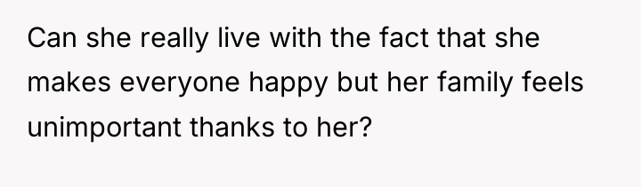 Can she really live with the fact that she makes...