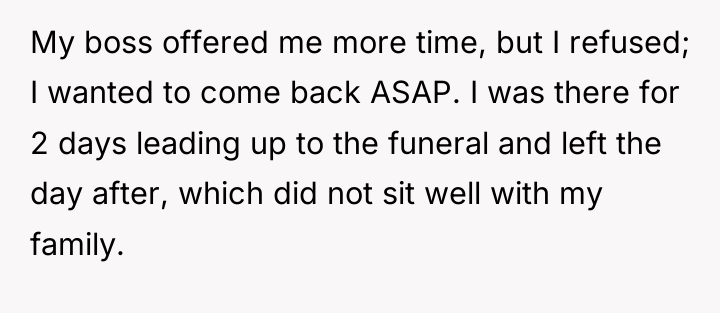 My boss offered me more time, but I refused; I...
