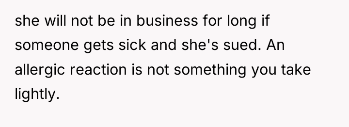 she will not be in business for long if someone...