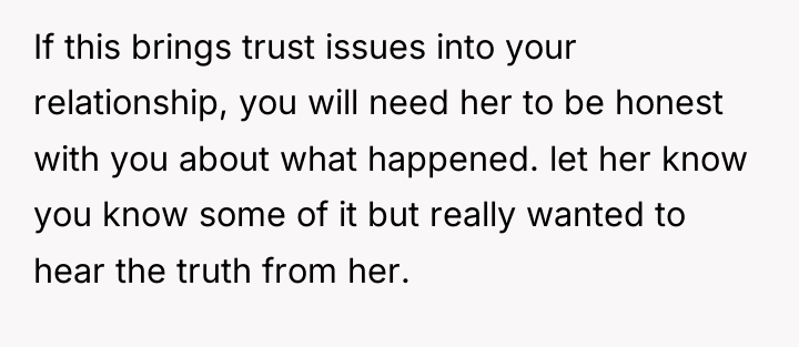 If this brings trust issues into your relationship, you will...