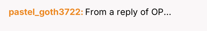 pastel_goth3722 From a reply of OP...