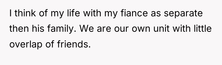 I think of my life with my fiance as separate...