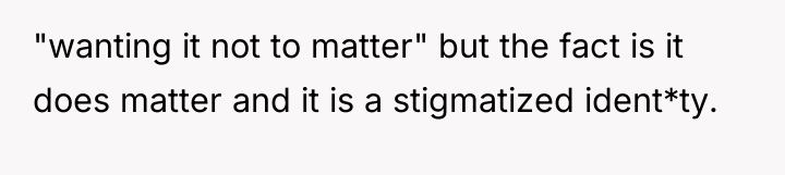 "wanting it not to matter" but the fact is it...