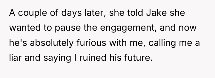 A couple of days later, she told Jake she wanted...
