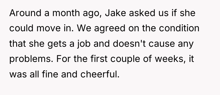 Around a month ago, Jake asked us if she could...