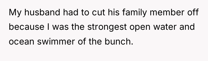 My husband had to cut his family member off because...